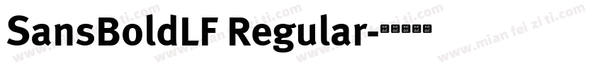 SansBoldLF Regular字体转换
